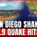 San Diego California Earthquake just now…